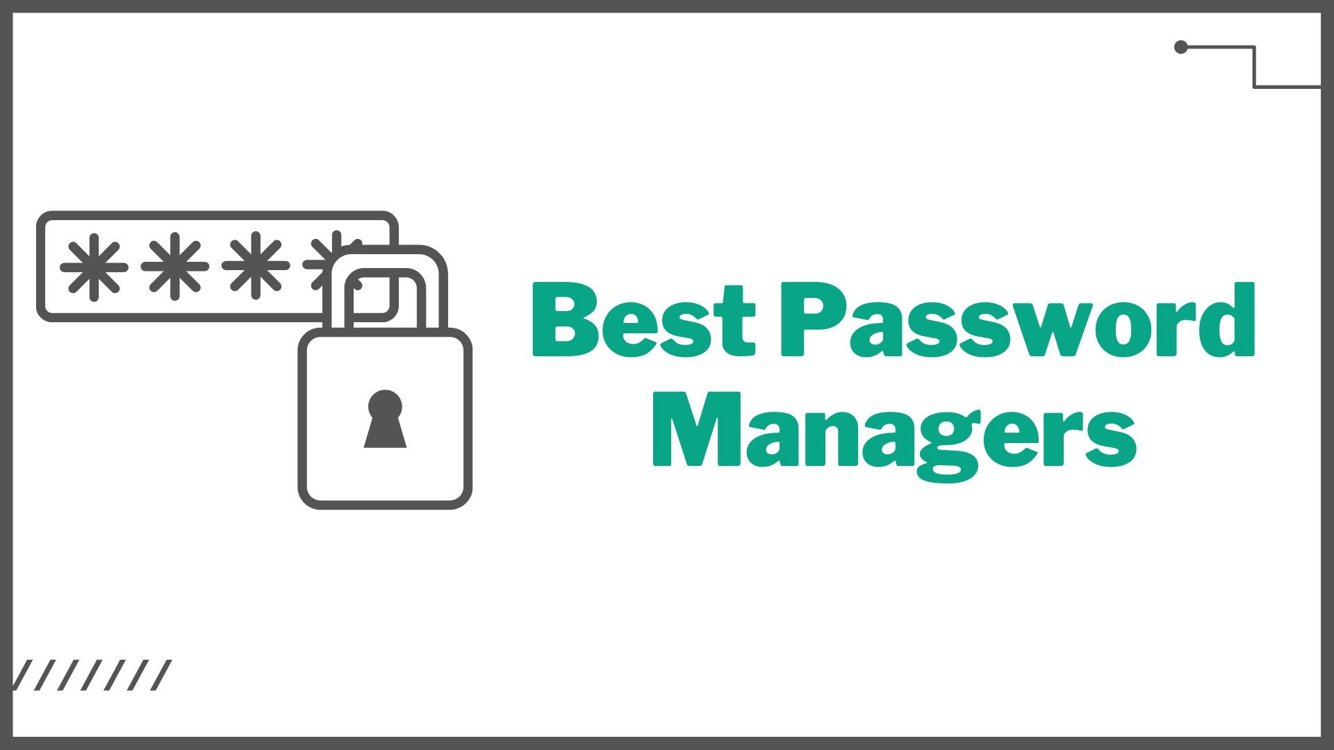Best Password Managers