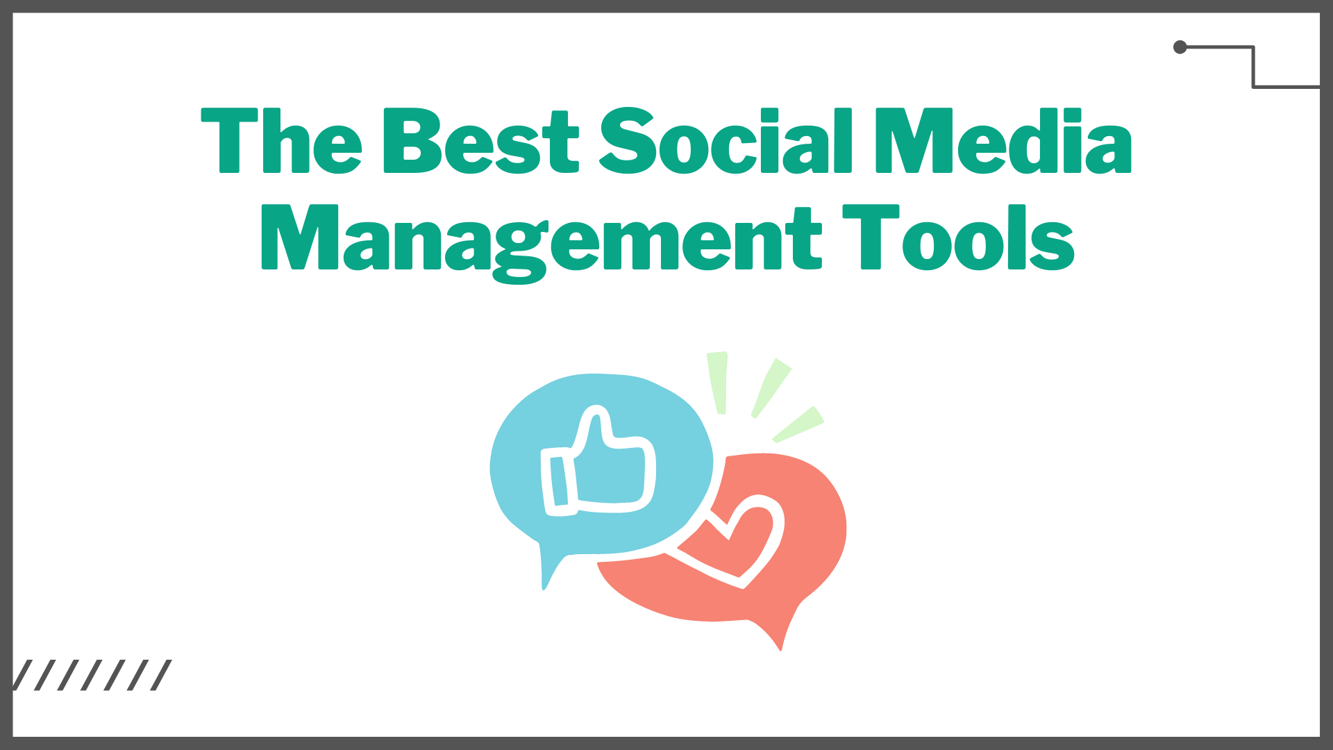 The best social media management tools